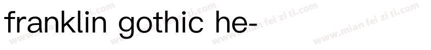 franklin gothic he字体转换
